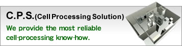 C.P.S. (Cell Processing Solution)